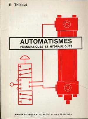 AUTOMATISMES Pneumatiques et Hydrauliques en PDF AUTOMATISMES Pneumatiques et Hydrauliques en PDF