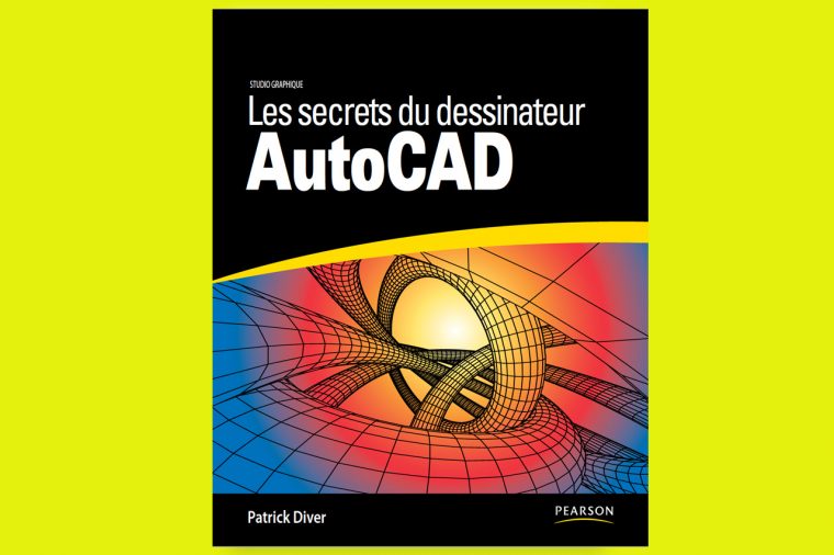 Livre: Les Secrets du Dessinateur AutoCAD (PDF)