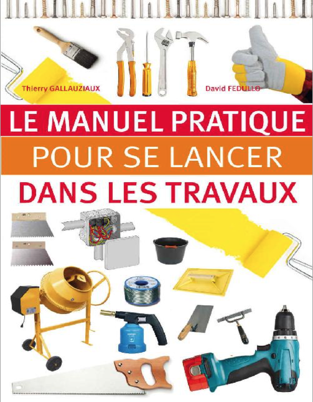 Le manuel pratique pour se lancer dans les travaux en PDF GRATUIT