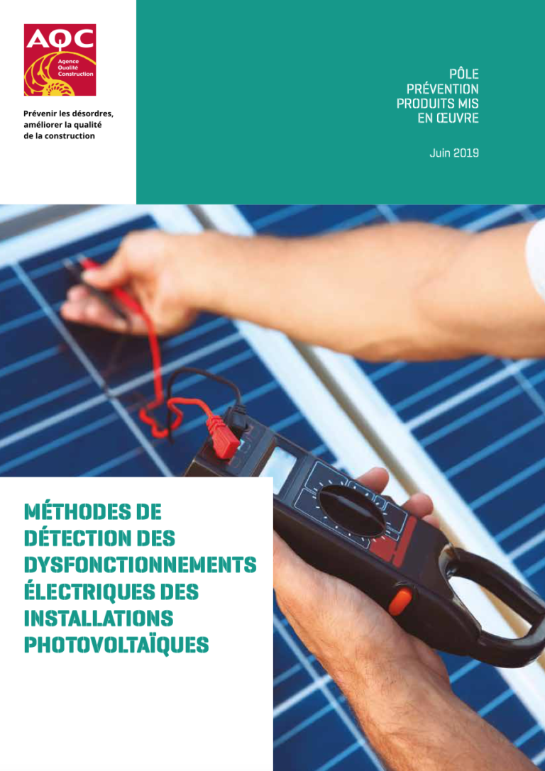 MÉTHODES DE DÉTECTION DES DYSFONCTIONNEMENTS ÉLECTRIQUES DES INSTALLATIONS PHOTOVOLTAÏQUES